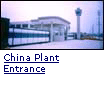 China Plant Entrance